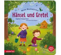 Meine Musikmärchen - Hänsel und Gretel: Märchen, Reime und Musik. Ein zauberhaftes Pappbilderbuch für Kinder ab 3 Jahren