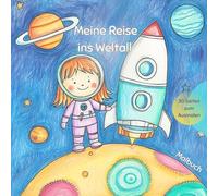 Meine Reise ins Weltall: Malbuch