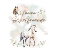 Meine Schulfreunde: Pferde-Edition