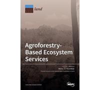Meine Van Noordwijk Agroforestry-Based Ecosystem Services (Copertina rigida)
