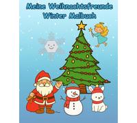 Meine Weihnachtsfreunde Winter Malbuch