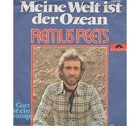 Meine Welt ist der Ozean /Gott ist ein Tramp 7Remus Peets(7" Vinyl - Single 1976)(Polydor 2041780)