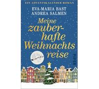 Meine zauberhafte Weihnachtsreise: Ein Adventskalender-Roman | Die 24 schönsten Weihnachtsbräuche