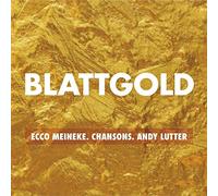 MEINEKE, ECCO - BLATTGOLD-CHANSONS