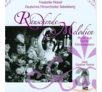 Meinel,Friederike - Rauschende Melodien-die Grossen Defa Filmschlager