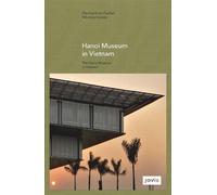 Meinhard von Gerkan The Hanoi Museum in Vietnam (Copertina rigida) gmp FOCUS