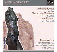 Meininger Trio, Meininger Christiane - Hoover, De Manziarly, Farrenc