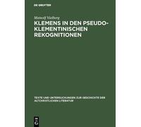 Meinolf Vielber Klemens in den pseudoklementinischen Rekognit (Copertina rigida)