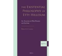 Meins G. S. Coetsi The Existential Philosophy of Etty Hilles (Copertina rigida)