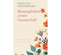 Meinungsfreiheit zerstört Gemeinschaft: Ein Plädoyer für Ordnung im Wort