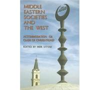 Meir Litvak Middle Eastern Societies and the West (Copertina rigida)