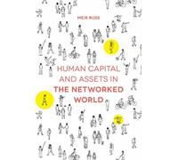 Meir Russ Human Capital and Assets in the Networked World (Copertina rigida)