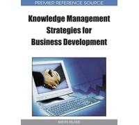 Meir Russ Knowledge Management Strategies for Business Develo (Copertina rigida)