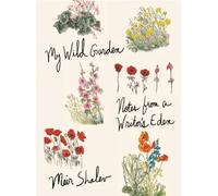 Meir Shalev My Wild Garden (Copertina rigida)