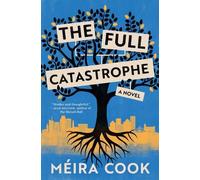 Méira Cook The Full Catastrophe (Tascabile)
