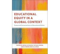 Meira Levinson Educational Equity in a Global Context (Tascabile)