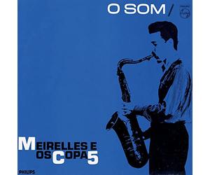 Meirelles E Os Copa 5 - O Som - SHM-CD