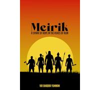 MEIRIK: A spark of hope in the ashes of ruin