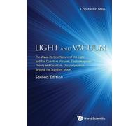 Meis Constantin Light And Vacuum: The Wave-particle Nature Of (Copertina rigida)