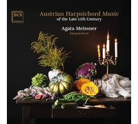 Meissner, Agata - Austrian Harpsichord Music of the Late 17th Cent.