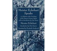 Meister Eckhart Otto Karrer Meister Eckehart Speaks (Tascabile)