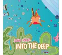 Mejia, Juan - Into The Deep