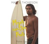 Mejor contra Peor: Una novela romántica de una chica curvilínea en un pueblo pequeño