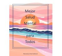 Mejor Salud Mental Para Todos