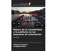 Mejora de la contabilidad y la auditoría en las empresas de automoción: Monografía