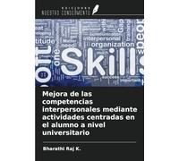 Mejora de las competencias interpersonales mediante actividades centradas en el alumno a nivel universitario
