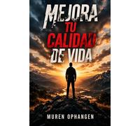 MEJORA TU CALIDAD DE VIDA