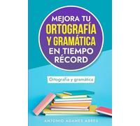 Mejora tu Ortografía y Gramática en Tiempo Récord