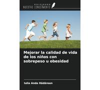 Mejorar la calidad de vida de los niños con sobrepeso u obesidad