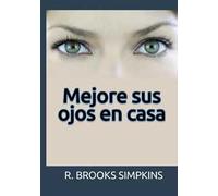 Mejore sus ojos en casa