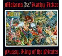 Mekons W/ Kathy Acke - Pussy, King Of The Pirates