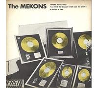 MEKONS - WHERE WERE YOU 7 INCH (7" VINYL 45) UK FAST 1978
