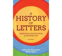 Mel B Yoken A History of Letters III (Tascabile)