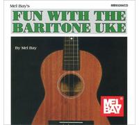 Mel Bay - Fun With the Baritone Uke
