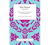 Mel Bonis (1858-1937): Parcours d'une compositrice de la Belle Epoque