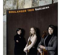 Mel Bonis Boulanger Trio: Solitaires (CD) Album