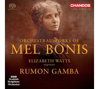 Elizabeth Watts; BBC Scottish Symphony Orchestra; Rumon Gamba - Mel Bonis: Orchestral Works