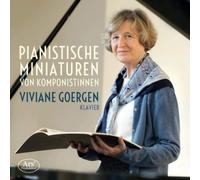 Mel Bonis Viviane Goergen: Pianistische Miniaturen Von Komponistinnen: Pian (CD)