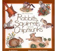Mel Boring Rabbits, Squirrels and Chipmunks (Tascabile) Take Along Guides