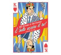 Mel Brooks & Sid Caesar: è bello essere il re - Di Leo Isabella