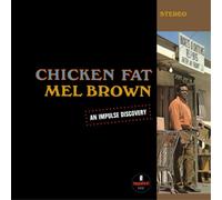 Mel Brown - Chicken Fat (LP)