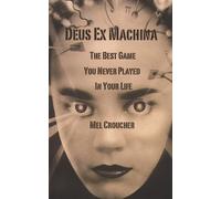 Mel Croucher Deus Ex Machina (Tascabile)