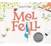 Mel Fell: A Caldecott Honor Award Winner