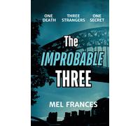 Mel Frances The Improbable Three (Tascabile)