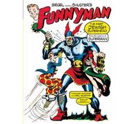 Mel Gordon Siegel and Shuster's Funnyman (Tascabile)