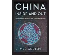 Mel Gurtov China Inside and Out (Copertina rigida) World Social Change